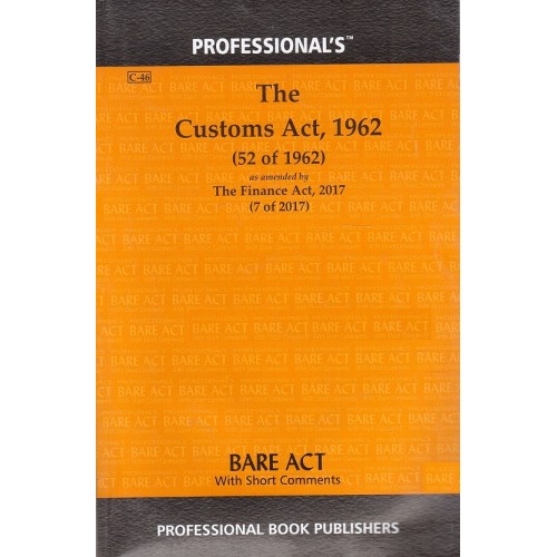 The Customs Act, 1962 Bare Act by Professional Book Publishers